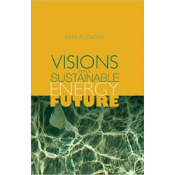 Visions for a Sustainable Energy Future