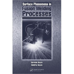 Surface Phenomena in Fusion Welding Processes