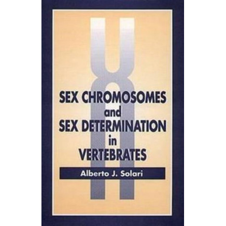 Sex Chromosomes and Sex Determination in Vertebrates