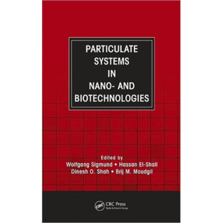 Particulate Systems in Nano- and Biotechnologies