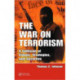 The War on Terrorism: A Collision of Values, Strategies, and Societies