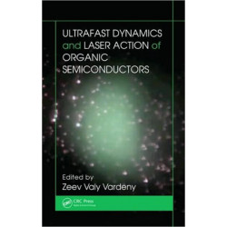 Ultrafast Dynamics and Laser Action of Organic Semiconductors