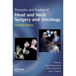 Principles and Practice of Head and Neck Surgery and Oncology