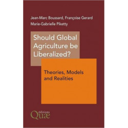 Should Global Agriculture be Liberalized?