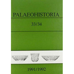 Palaeohistoria 33,34 (1991-1992): Institute of Archaeology, Groningen, the Netherlands