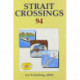 Strait Crossings 1994