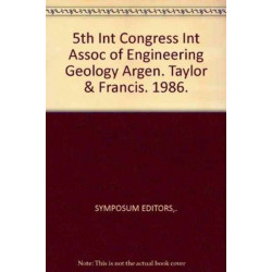 5th Int Congress Int Assoc of Engineering Geology Argen