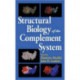 Structural Biology of the Complement System