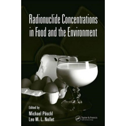 Radionuclide Concentrations in Food and the Environment