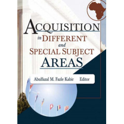 Acquisition in Different and Special Subject Areas