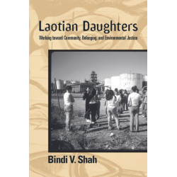 Laotian Daughters: Working Toward Community, Belonging, and Environmental Justice