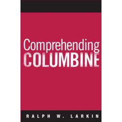 Comprehending Columbine
