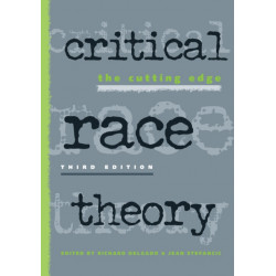 Critical Race Theory: The Cutting Edge