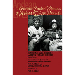 Andean Lives: Gregorio Condori Mamani and Asunta Quispe Huaman
