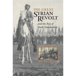 The Great Syrian Revolt and the Rise of Arab Nationalism