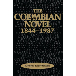 The Colombian Novel, 1844-1987
