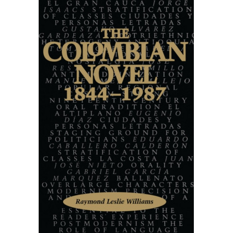 The Colombian Novel, 1844-1987