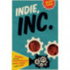 Indie, Inc.: Miramax and the Transformation of Hollywood in the 1990s