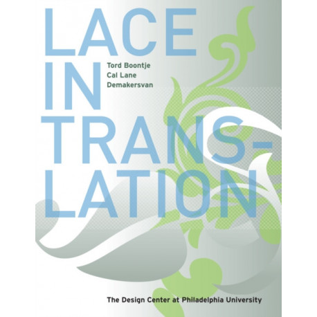 Lace in Translation