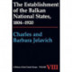 The Establishment of the Balkan National States, 1804-1920
