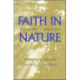 Faith in Nature: Environmentalism As Religious Quest