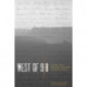 West of 98: Living and Writing the New American West