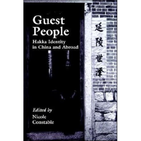 Guest People: Hakka Identity in China and Abroad