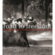 Road to Freedom: Photographs of the Civil Rights Movement, 1956-1968