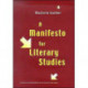 A Manifesto for Literary Studies