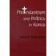 Protestantism and Politics in Korea
