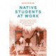 Native Students at Work: American Indian Labor and Sherman Institute's Outing Program, 1900-1945