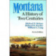 Montana: A History of Two Centuries