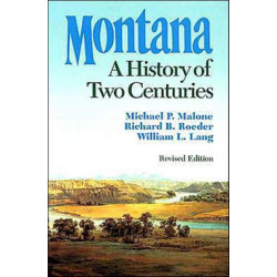 Montana: A History of Two Centuries