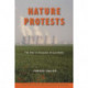 Nature Protests: The End of Ecology in Slovakia