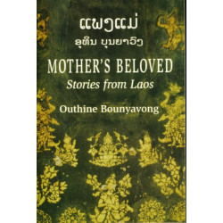 Mother's Beloved: Stories from Laos