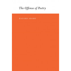 The Offense of Poetry