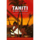 Tahiti Beyond the Postcard: Power, Place, and Everyday Life