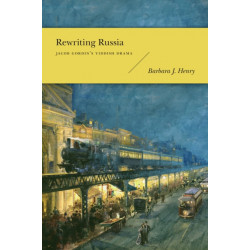 Rewriting Russia: Jacob Gordin's Yiddish Drama