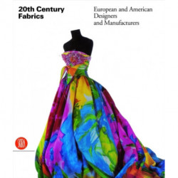 Twentieth-Century Fabrics: European and American Designers and Manufactures