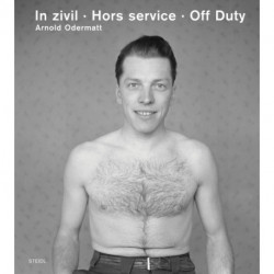 Arnold Odermatt: Off Duty