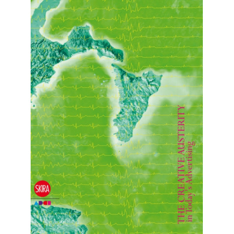 The Creative Austerity: In Today's Advertising