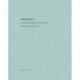 Edward Ruscha: Catalogue Raisonne of the Paintings: Volume Seven: 2004-2011