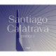 Santiago Calatrava: Bridges