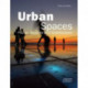 Urban Spaces: Plazas, Squares and Streetscapes