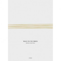 Woong Soak Teng: Ways to Tie Trees