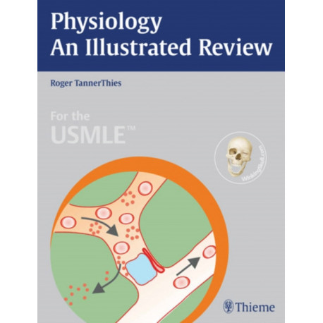 Physiology - an Illustrated Review