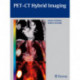 PET-CT Hybrid Imaging