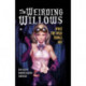 The Weirding Willows: A1 Presents Vol. 1