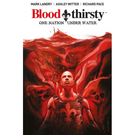 Bloodthirsty: One Nation Under Water