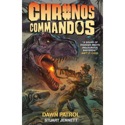 Chronos Commandos - Dawn Patrol